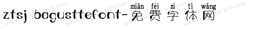 ztsj bagusttefont字体转换